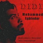 دانلود آهنگ محمد اقتدار دیدی