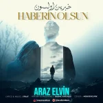 دانلود آهنگ آراز الوین خبرین اولسون
